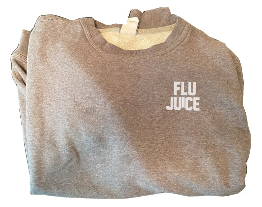 Flu Juice Sweatshirt